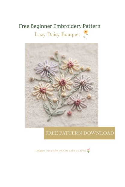 "Lazy Daisy Bouquet" Embroidery Pattern – Beginner-Friendly PDF Download 🌸
